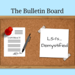 The Bulletin Board – LS-1s…Demystified (Contract Deadline July 15, 2018)