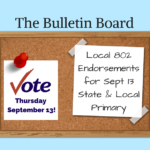 The Bulletin Board – Local 802 Endorsements for Sept 13 State & Local Primary